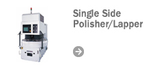 Single Side Polisher/Lapper