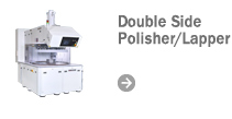 Double Side Polisher/Lapper